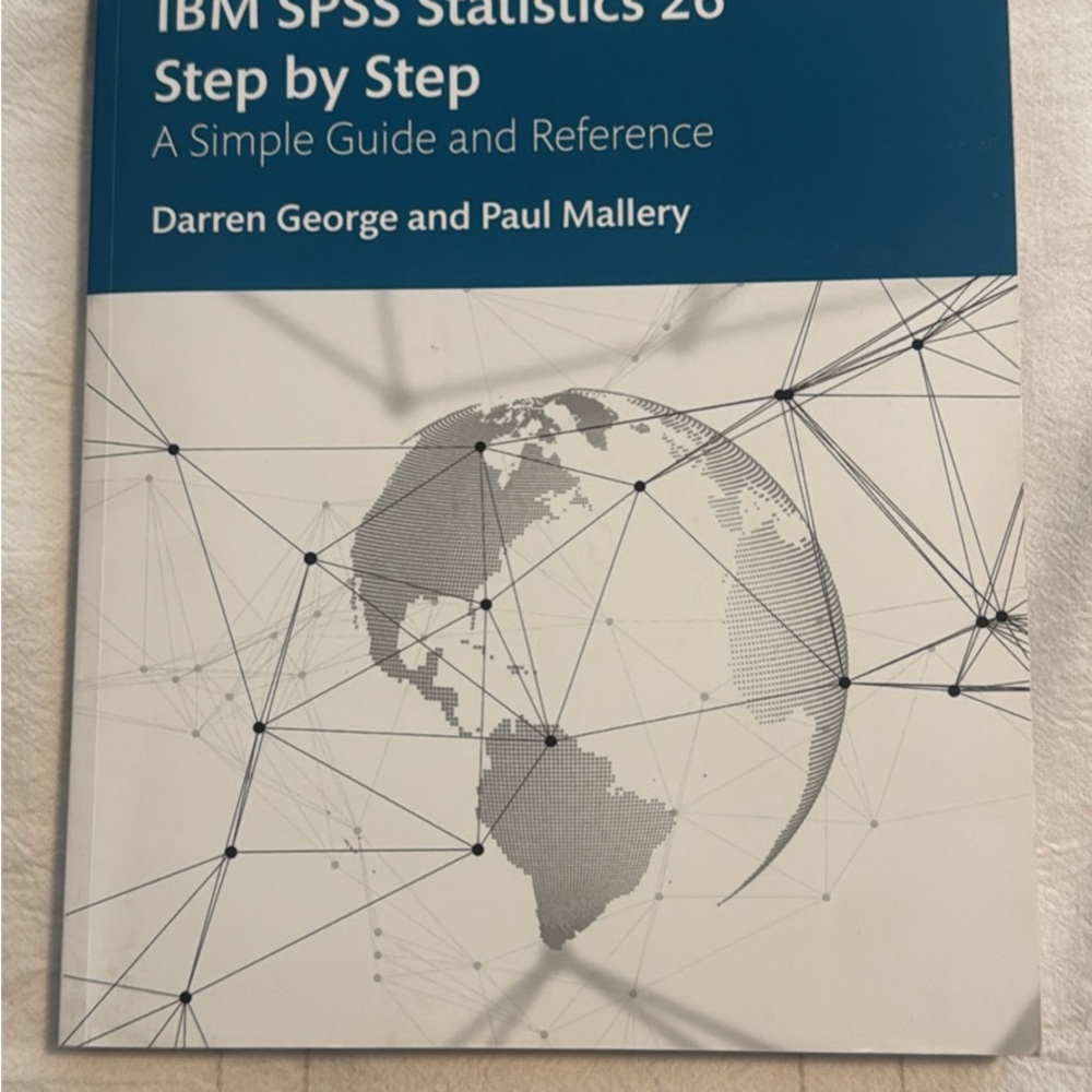 SPSS Statistics 26 Step by Step Guide